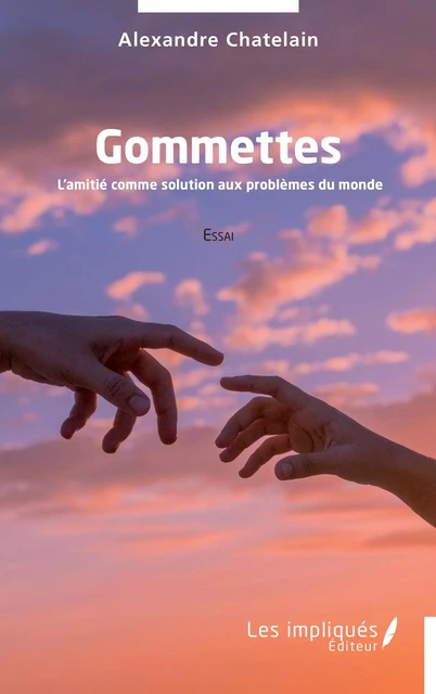 Gommettes - Alexandre Chatelain - Les Impliqués