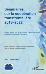 Séminaires sur la coopération transfrontalière 2018-2022