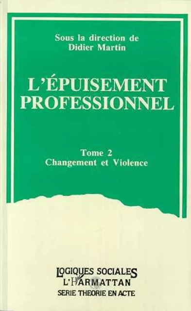 L'épuisement professionnel - Didier Martin - Editions L'Harmattan