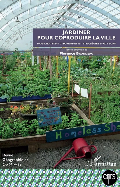 Jardiner pour coproduire la ville -  - Editions L'Harmattan