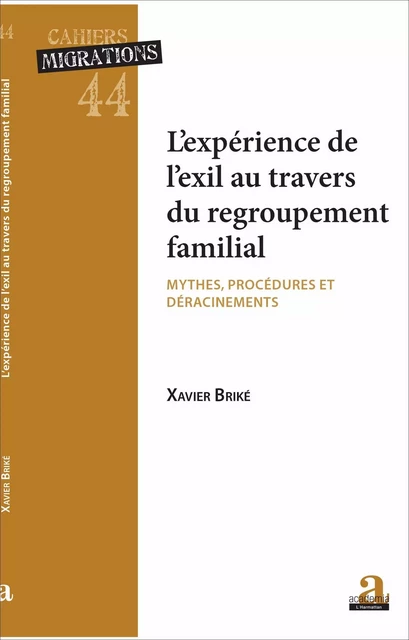 L'experience de l'exil au travers du regroupement - Xavier Briké - Academia