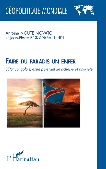 Faire du paradis un enfer - Antoine Ngute Novato, Jean-Pierre Bokanga Itindi - Editions L'Harmattan