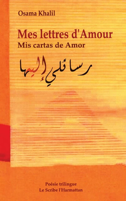 Mes lettres d'amour - Osama Khalil - Editions L'Harmattan