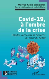 Covid-19, à l’ombre de la crise