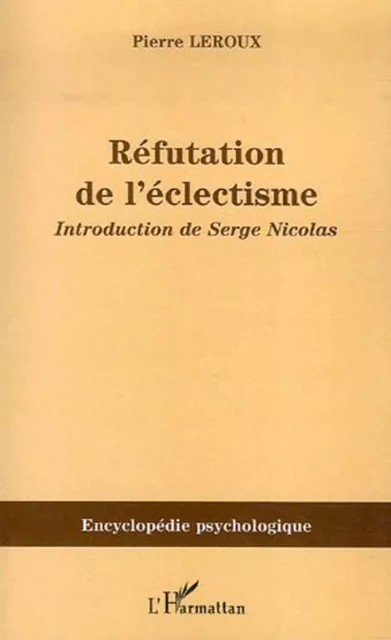 Réfutation de l'éclectisme - Serge Nicolas - Editions L'Harmattan