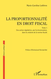 La proportionnalité en droit fiscal