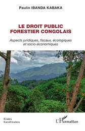 Le droit public forestier congolais