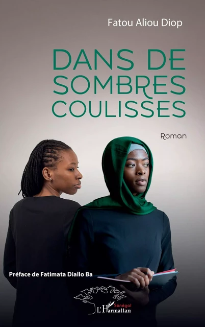 Dans de sombres coulisses - Fatou Aliou Diop - Editions L'Harmattan