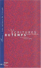 LES ÉCRITURES DU TEMPS (Musique, rythme, etc.)