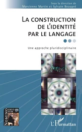 La construction de l'identité par le langage