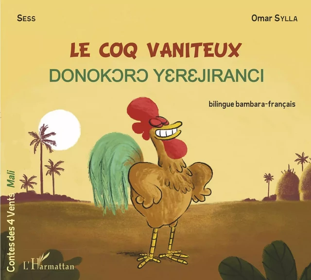 Le coq vaniteux - Omar Sylla - Editions L'Harmattan