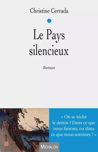 Le pays silencieux - Christine Cerrada - Michalon