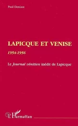 LAPICQUE ET VENISE 1954-1956