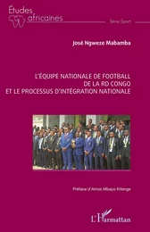 L’équipe nationale de football  de la RD Congo et le processus d’intégration nationale