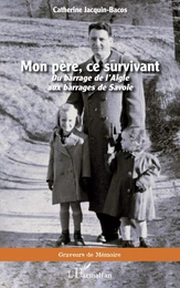 Mon père, ce survivant