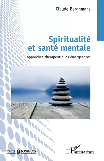 Spiritualité et santé mentale - Claude Berghmans - Editions L'Harmattan