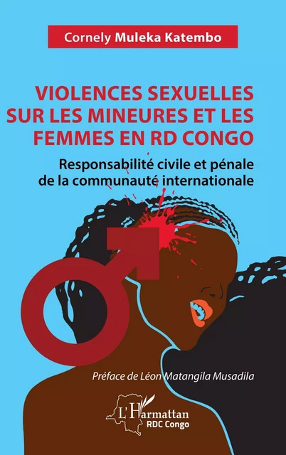 Violences sexuelles sur les mineures et les femmes en RD Congo - Cornely Muleka Katembo - Editions L'Harmattan