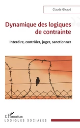 Dynamique des logiques de contrainte