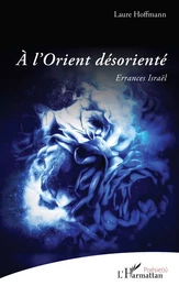 À l'Orient désorienté