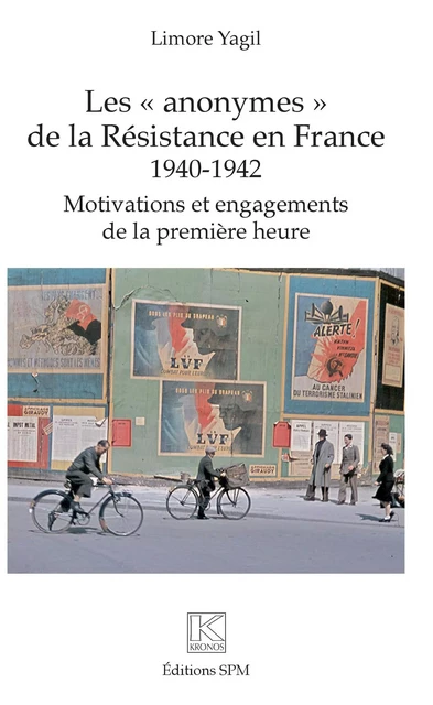 Les "anonymes" de la Résistance en France - Limore Yagil - SPM