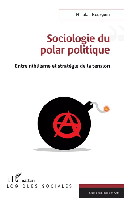 Sociologie du polar politique - Nicolas BOURGOIN - Editions L'Harmattan