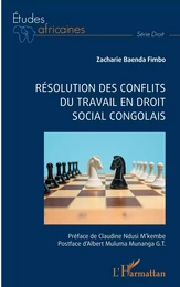 Résolution des conflits du travail en droit social congolais