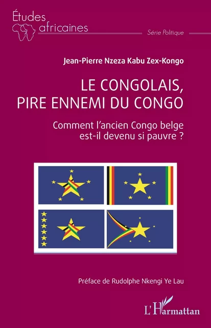 Le Congolais, pire ennemi du Congo - Jean-Pierre Nzeza Kabu Zex-Kongo - Editions L'Harmattan