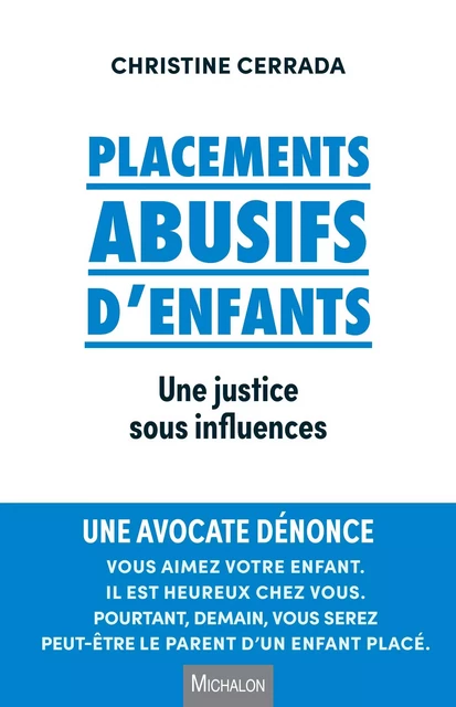 Placements abusifs d'enfants - Isabelle Salmon, Christine Cerrada - Michalon