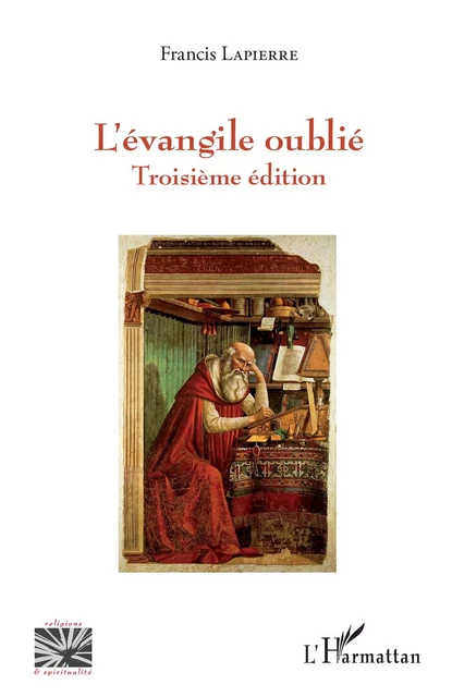 évangile oublié (L') - Francis Lapierre - Editions L'Harmattan