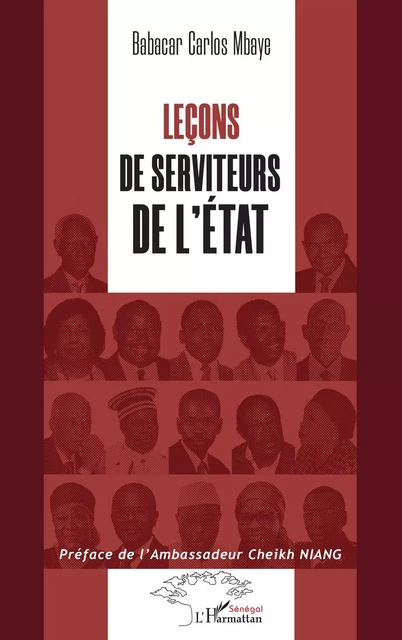 Leçons de serviteurs de l’État - Babacar Carlos Mbaye - Editions L'Harmattan