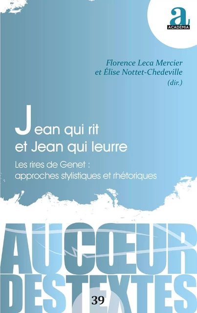 Jean qui rit et Jean qui leurre - Élise Nottet-Chedeville, Florence Leca-Mercier - Academia