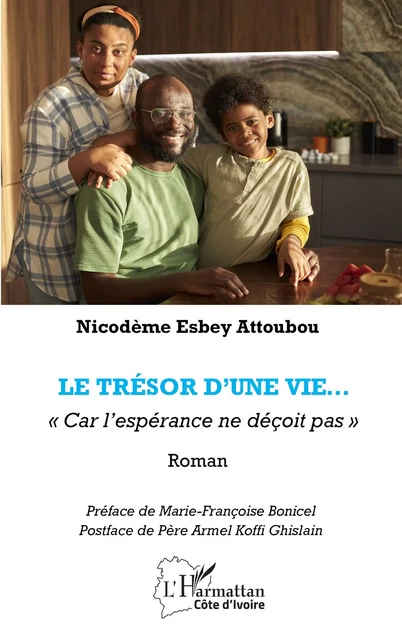 Le trésor d’une vie - Nicodème Esbey Attoubou - Editions L'Harmattan