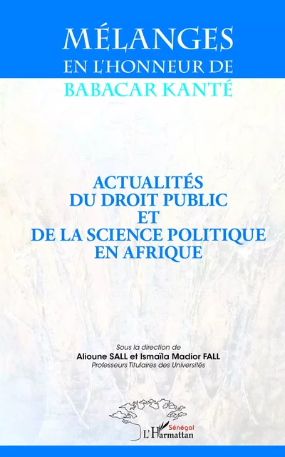 Mélanges en l'honneur de Babacar Kanté - Ismaïla Madior Fall, Alioune Sall - Harmattan Sénégal