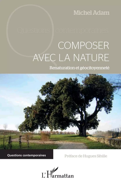 Composer avec la nature - Michel Adam - Editions L'Harmattan