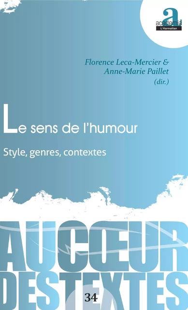 Le sens de l'humour - Anne-Marie Paillet, Florence Leca-Mercier - Academia