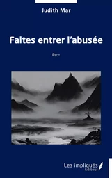 Faites entrer l’abusée