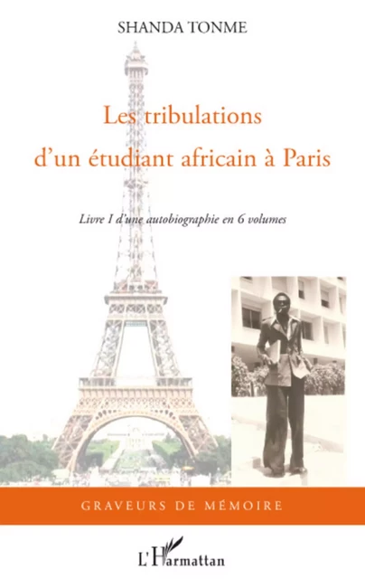 Les tribulations d'un étudiant africain à Paris - Jean-Claude Shanda Tonme - Editions L'Harmattan