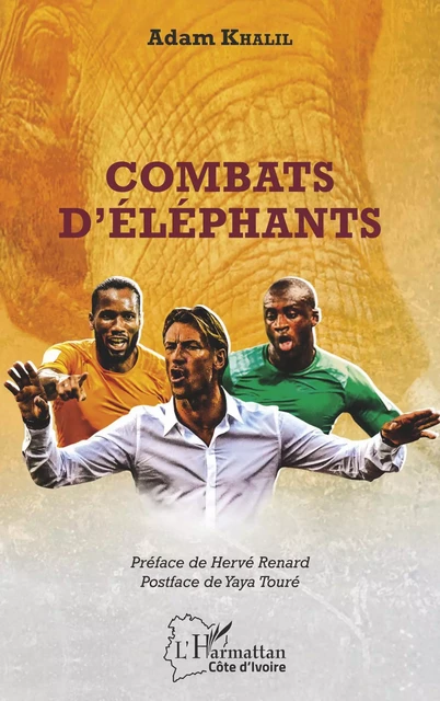 Combats d'éléphants - Adam Khalil - Editions L'Harmattan