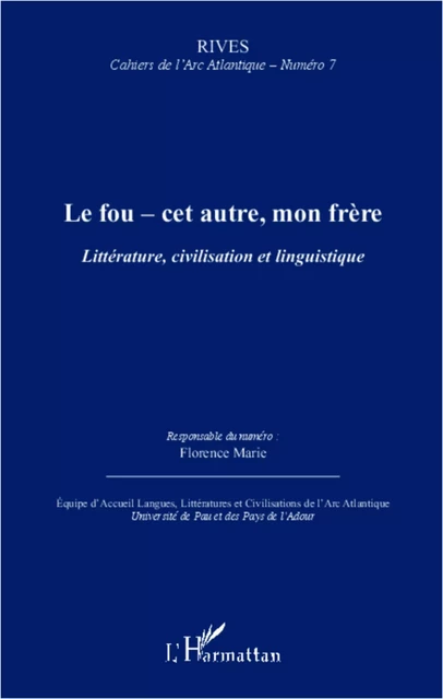 Le fou - cet autre, mon frère -  Florence marie - Editions L'Harmattan