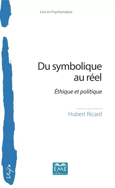 Du symbolique au réel - Hubert Ricard - EME Editions