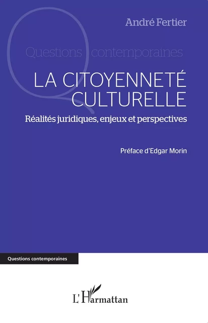 La citoyenneté culturelle - André Fertier - Editions L'Harmattan