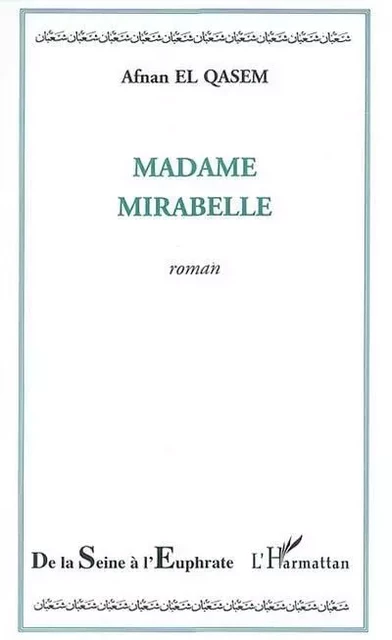 Madame Mirabelle - Afnan El Qasem - Editions L'Harmattan