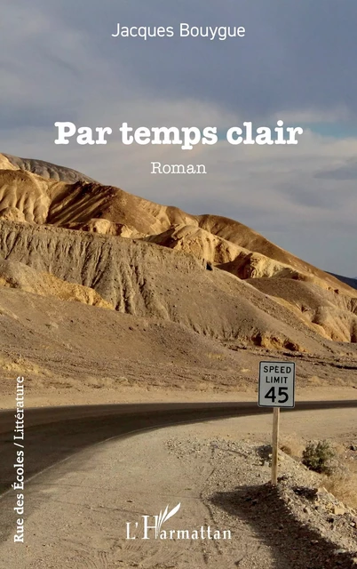 Par temps clair - Jacques Bouygue - Editions L'Harmattan