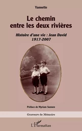 Le chemin entre les deux rivières