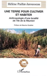 UNE TERRE POUR CULTIVER ET HABITER