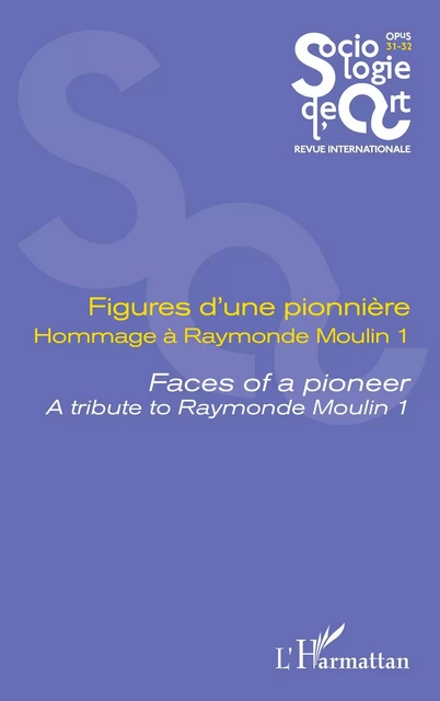 Figures d’une pionnière Hommage à Raymonde Moulin 1 -  - Editions L'Harmattan