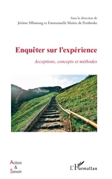 Enquêter sur l’expérience