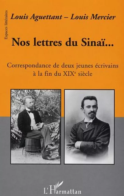 Nos lettres du Sinaï - Jacques Lonchampt - Editions L'Harmattan