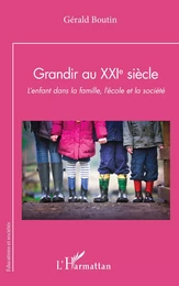 Grandir au XXIe siècle