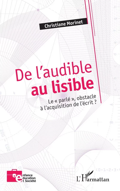 De l'audible au lisible - Christiane MORINET - Editions L'Harmattan